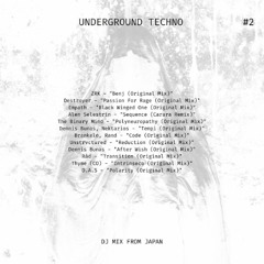Underground Techno | DJ Mix from Japan | #2