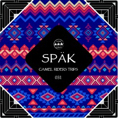 Camel Riders Trips 031 - Späk