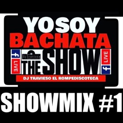 YOSOYBACHATA EL SHOW ! VOLUMEN 1