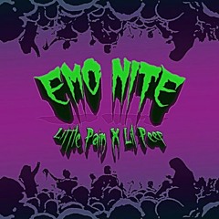 Emo Nite (feat. Little Pain)