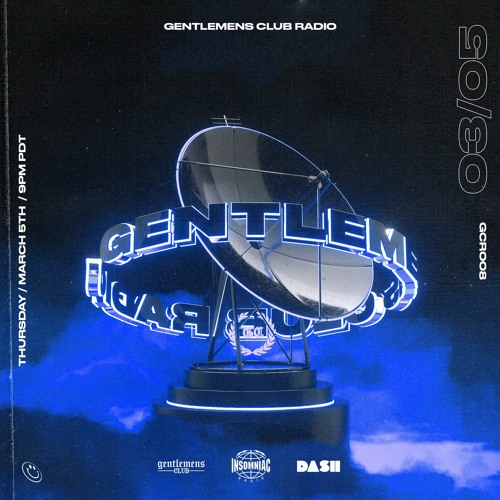 Gentlemens Club Radio - Episode 008