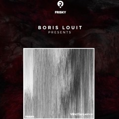 Mind sequence-July 2025-Boris Louit