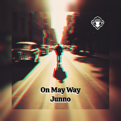 Junno - On My Way (Original Mix)