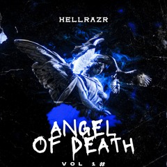 HellRazR - Angel of Death - Vol 1# - HARD TECHNO MIX