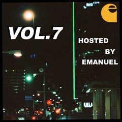 VOL. 7 Hosted By EMANUEL