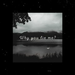 [FREE] Sad And Emotional Juice Wrld Type Beat "Why You Lie Me?"