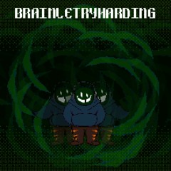 Brainletryharding (Cover)