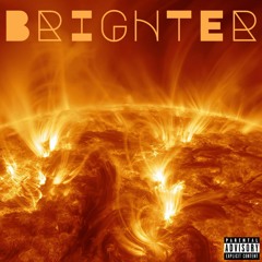Brighter (feat. Jay Cam)