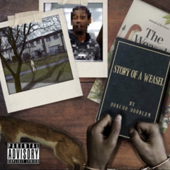 Honcho Hoodlum - Story Of A Weasel (Why G Diss)