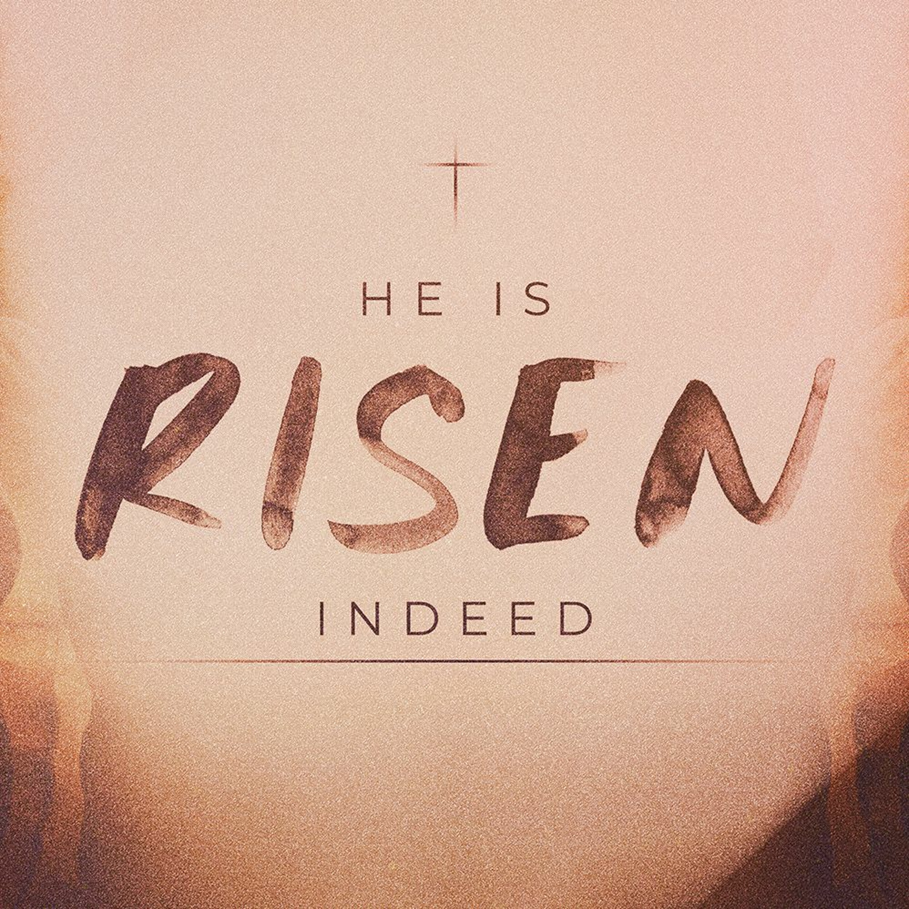 He is Risen Indeed | Part 1: Everything Hinges on the Resurrection | Jason Montano episode artwork