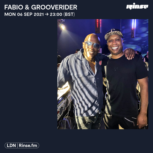 Download Fabio & Grooverider - Rinse FM (06-09-2021) [Drum and Bass Show] mp3