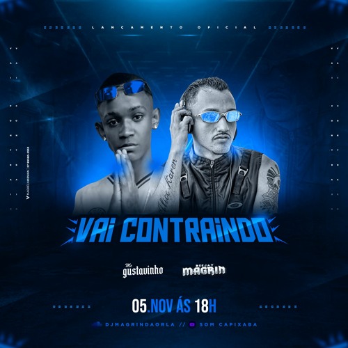 MC Gustavinho 027 - Vai Contraindo (DJ Magrin Da Orla)