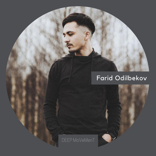 DEEP MVMT Podcast #178 - Farid Odilbekov
