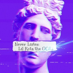 Never Listen