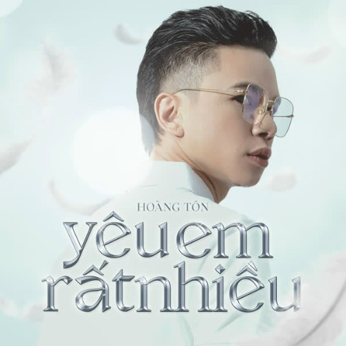 Yêu em rất nhiều Remix - Hoàng Tôn, DJ Đạt Beatbox
