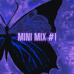 Mini Mix #1
