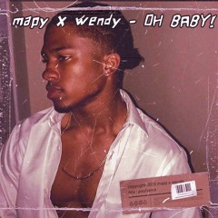 MapyxWendy-OH  BABY !