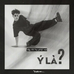 [SPEED 0.95X] _ Ronboogz - Ý là? (Lyrics video) | EP KHÔNG BIẾT