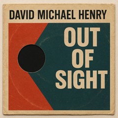 Out of Sight