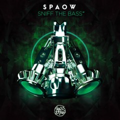 SPAOW - SNIFF THE BASS EP - 4 TRACKS - OUT NOW