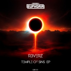 GBE101. R3verz - Temple Of Sins [OUT NOW]