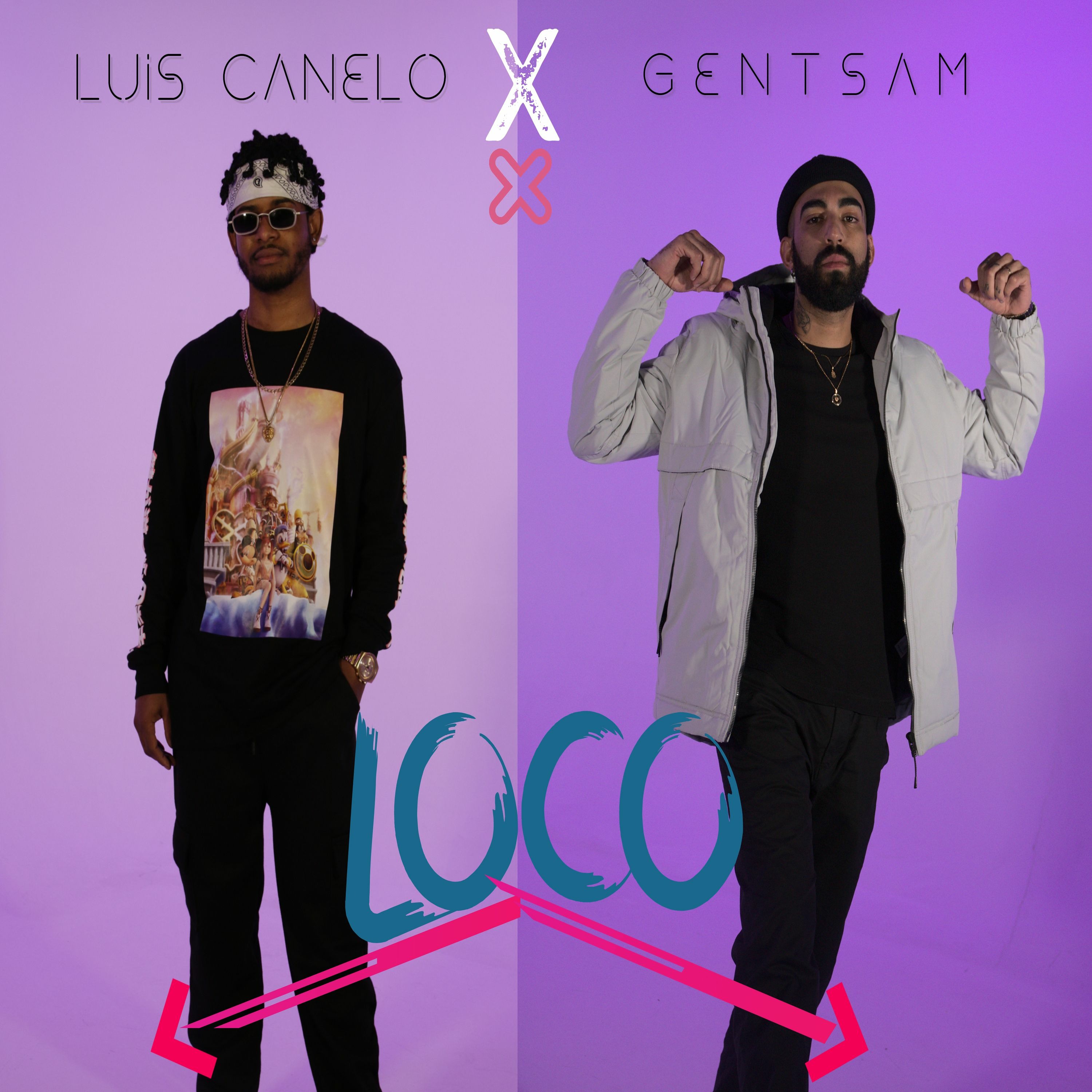 Luis Canelo - Loco Feat. GentSam (single)