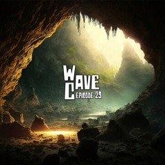 Wave Cave Episode 29