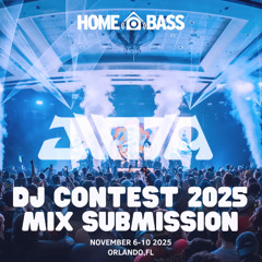 Home Bass: 2025 DJ Contest: - JINJA