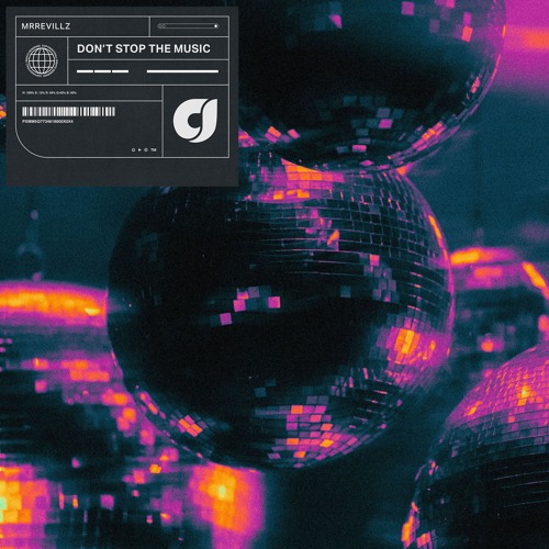 MrRevillz - Don't Stop The Music