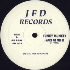 Funky Munkey - Make Me Feel It