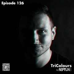 TriColours By Neptun 505 Episode 126 @ Proton Radio