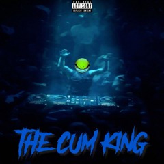 THE CUM KING