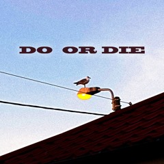 AZ - DO OR DIE (remix)