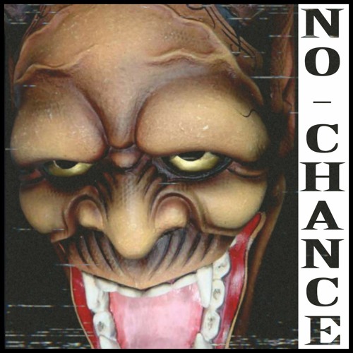 CSRV - NO CHANCE