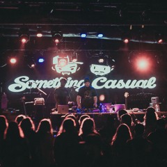 Something Casual @ Baltimore Soundstage 11.08.25