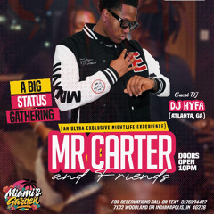 MR CARTER & FRIENDS MIAMI GARDENS INDI LIVE MIX AMAPIANO AFROBEATS HIP HOP 2024