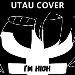 （UTAUカバー）アイムハイ ‐ ft. 母里能