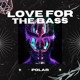 on POLAR - Love For The Bass