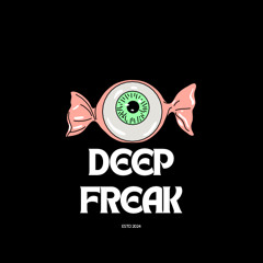 Deep Freak Radio 003