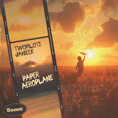 TWOPILOTS & Janieck - Paper Aeroplane