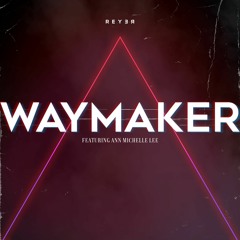 Sinach - Waymaker (Reyer Remix
