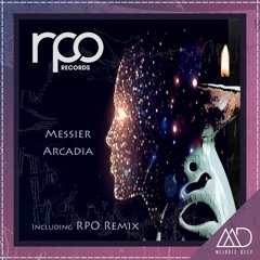PREMIERE: Messier - Arcadia (Original Mix) [RPO Records]