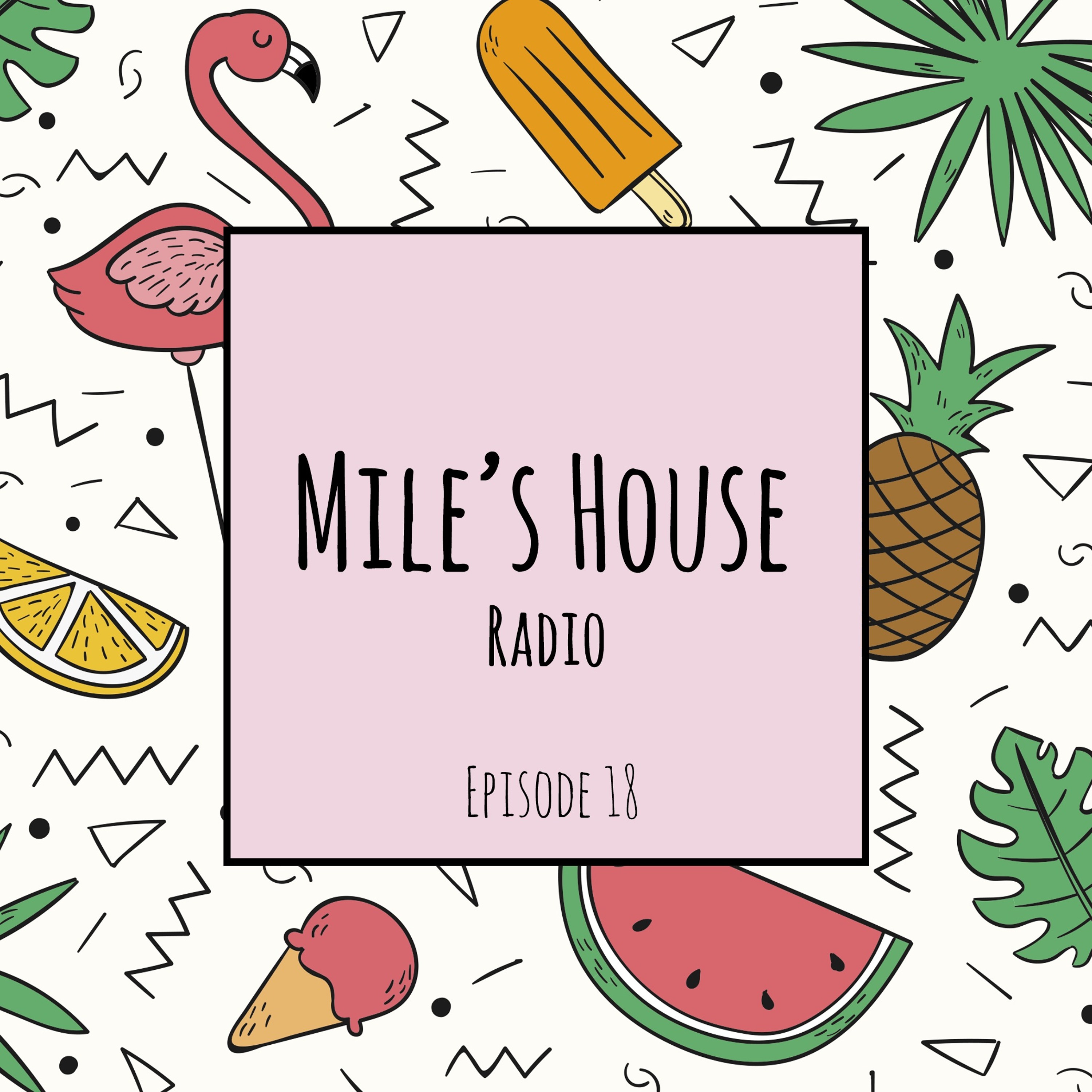 Mile\'s House Radio