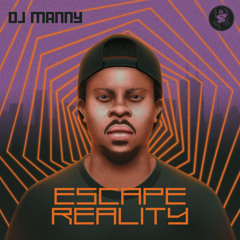 [PREMIERE] DJ MANNY - Escape Reality (MOVELTRAXX)