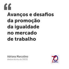 Avanços e desafios da promoção da igualdade no mercado de trabalho