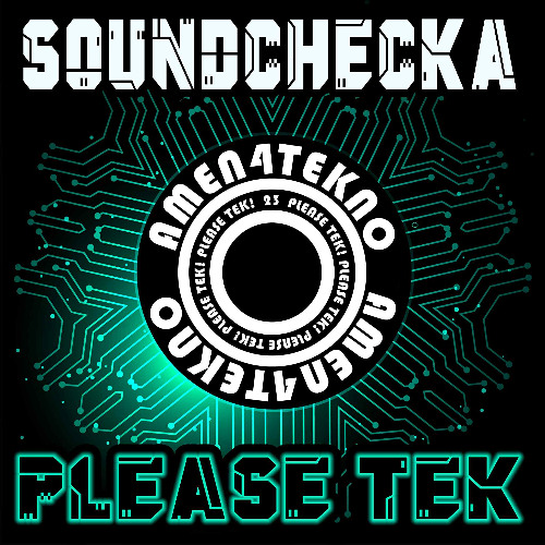 Soundchecka - Please Tek (Original Mix)