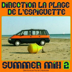 Summer Mix #2 : Direction La Plage De L'Espiguette !