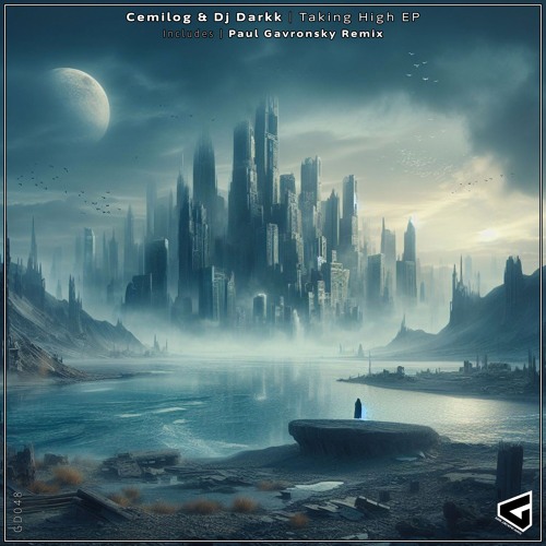 Cemilog & Dj Darkk- Taking High ( Paul Gavronsky Remix)
