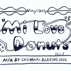 "Mi Love Donuts" Vinyl Only Mix Vol.1 Mix By SHO-YAN
