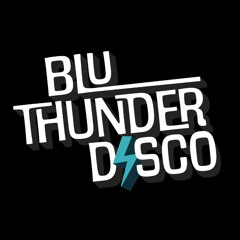 THE FINAL BLU THUNDER DISCO SET